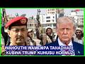 WAHOUTH WAMPA ONYO KALI TRUMP KUENDELEA KUWEKA KIZUIZI HORMUZ 