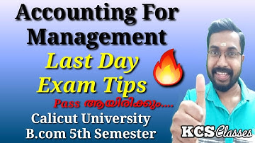 Last Day Exam Tips|Accounting For Management|Calicut University Bcom 5th Semester