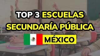 🥇 Las 3 mejores Escuelas de Secundaria (Públicas) en México