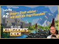 Lets Play Kingdoms Deck #2 - Unsere Stadt wächst - ebenso wie die eintreffenden Angriffswellen!