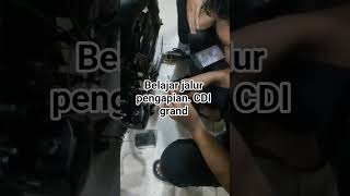 #shot belajar jalur pengapian CDI grand #shots samapi bisa