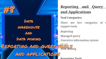 #8 Reporting and Query Tools and applications #dwdm |data warehousing and Data mining|