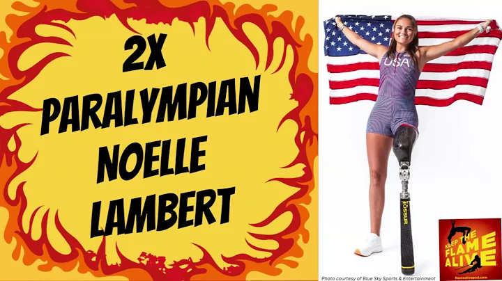 2x Paralympian Noelle Lambert #paralympics