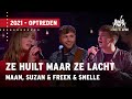 Maan, Suzan & Freek, Snelle - Ze Huilt Maar Ze Lacht | 2021 | Vrienden van Amstel LIVE