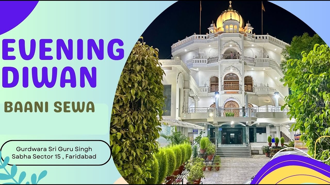 8 MAR 2026 | LIVE | EVENING KIRTAN DIWAN | GURUDWARA SHRI GURU SINGH SABHA SEC - 15 FARIDABAD