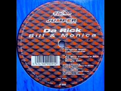 Da Rick - Bill & Monica 1998