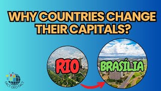 Why Countries Change their Capitals?