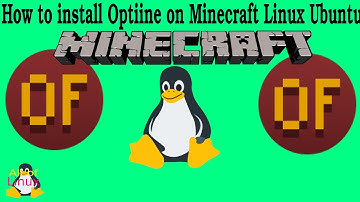 How to install Optifine on Linux Ubuntu