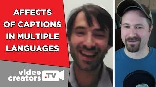 How Captions in Multiple Languages Affect your Videos