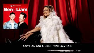 Delta Goodrem on Ben & Liam - 13th May 2021