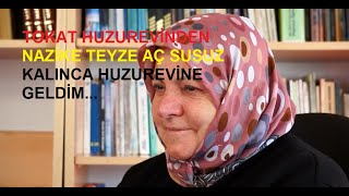 Tokat'tan Muzaffer Teyze Evim Başıma Yıkılınca Huzurevine Geldim