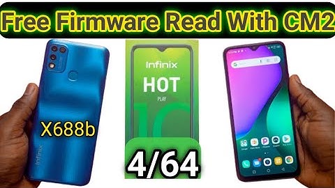 Infinix Hot 10 Play (X688B) Full Firmware Read with Cm2 // Hot 10 Read Flash File CM2/MT2 V2.33