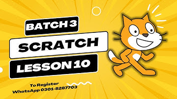 Scratch Coding Course Lesson 10 | Batch 3 | The Smart School Ghotki Campus