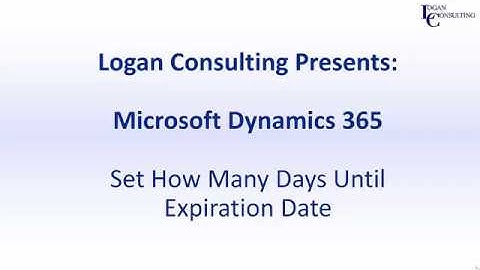 Set Days Until Expiration Date in Microsoft Dynamics 365