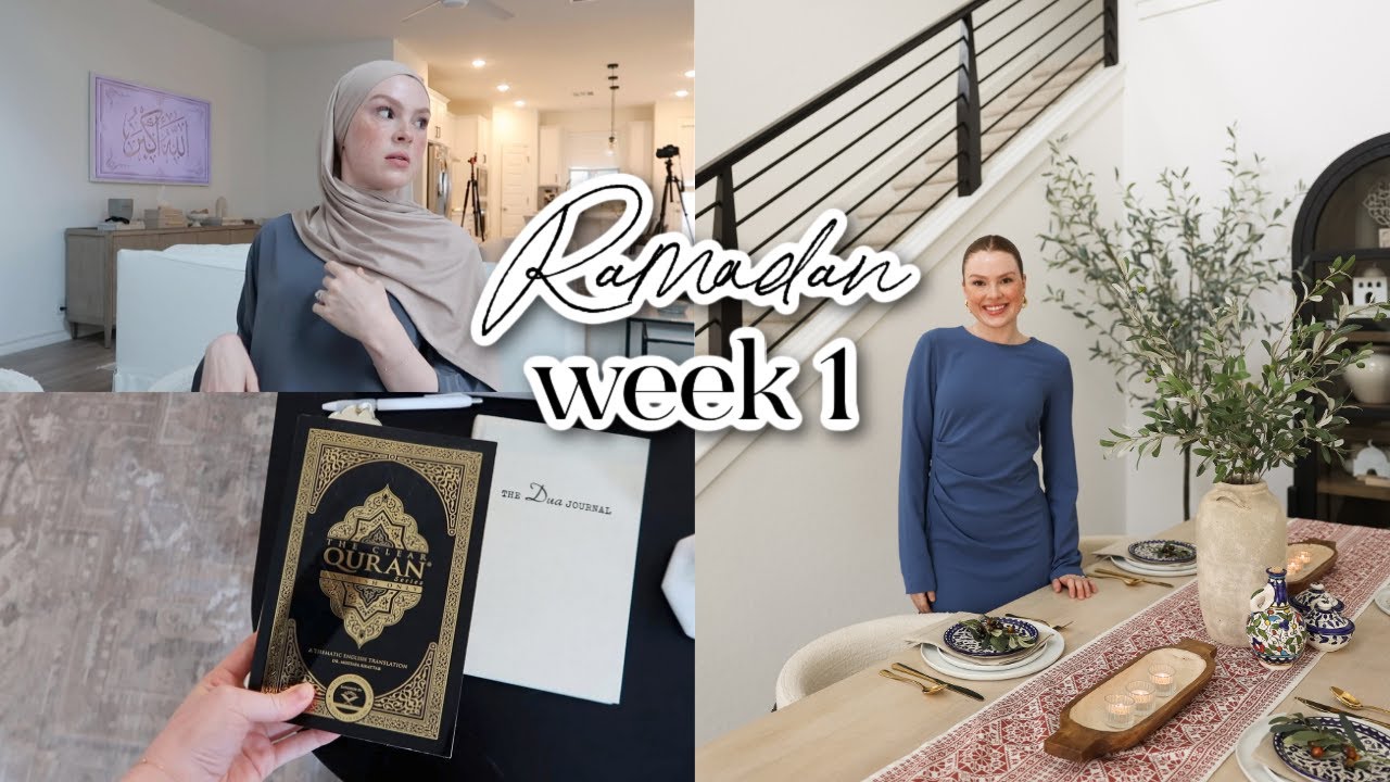 First Week of Ramadan!