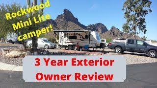 Forest River Rockwood MiniLite 2109s Owner Exterior review.  How tough is the outside?  Well?