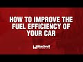 How to Improve the Fuel Efficiency of Your Car | BlueDevil Products