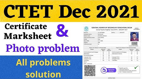 ctet certificate Dec 2022 photo problem solution|ctet certificate all problems solution in hindi