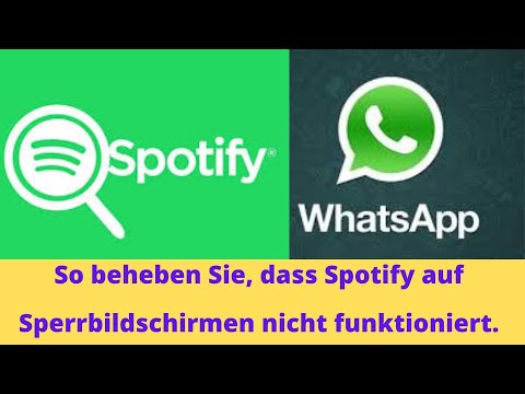 So beheben Sie, dass Spotify auf Sperrbildschirmen nicht funktioniert