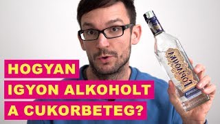 cukorbeteg ihat alkoholt)