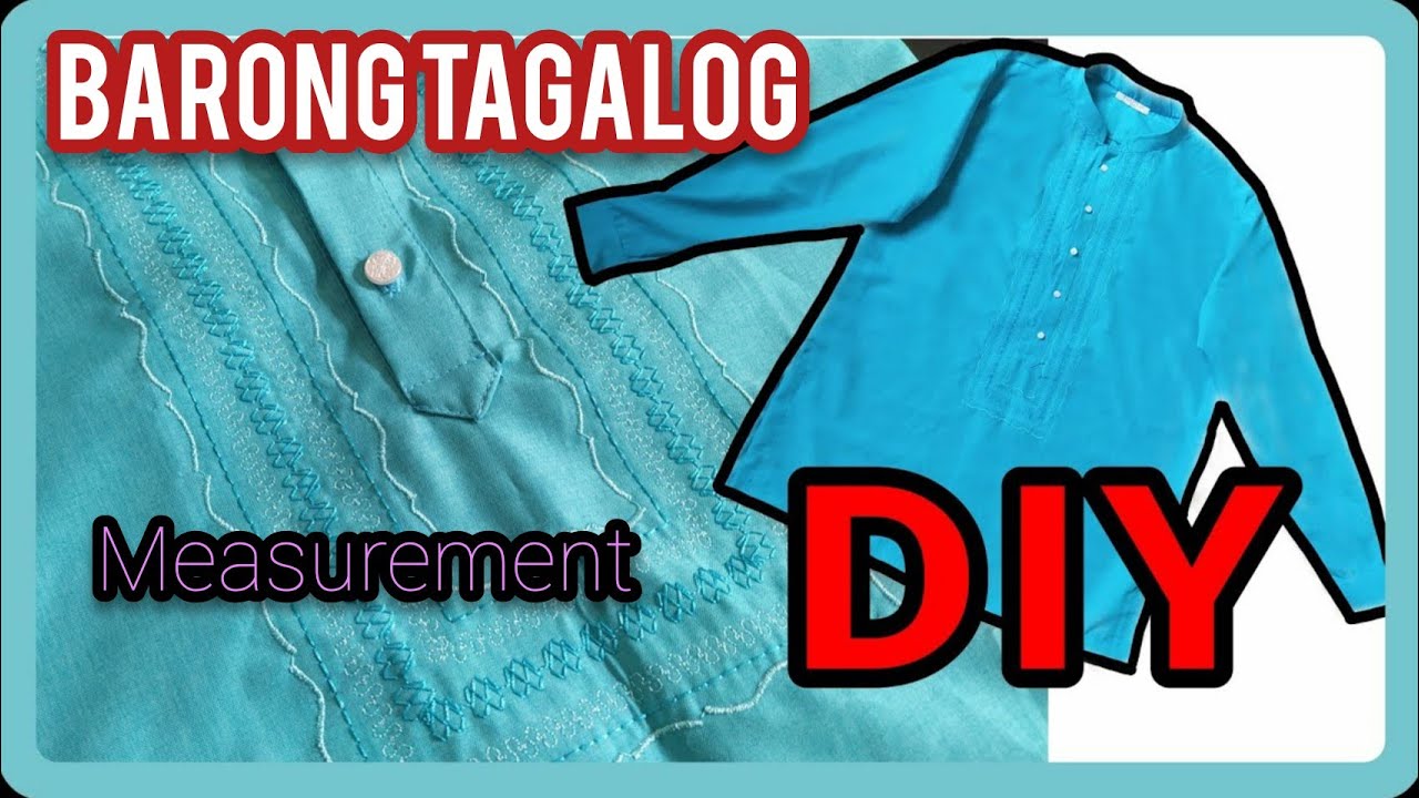 Barong Tagalog | Ano Ang Mga Susukatin | Measurement | How-To