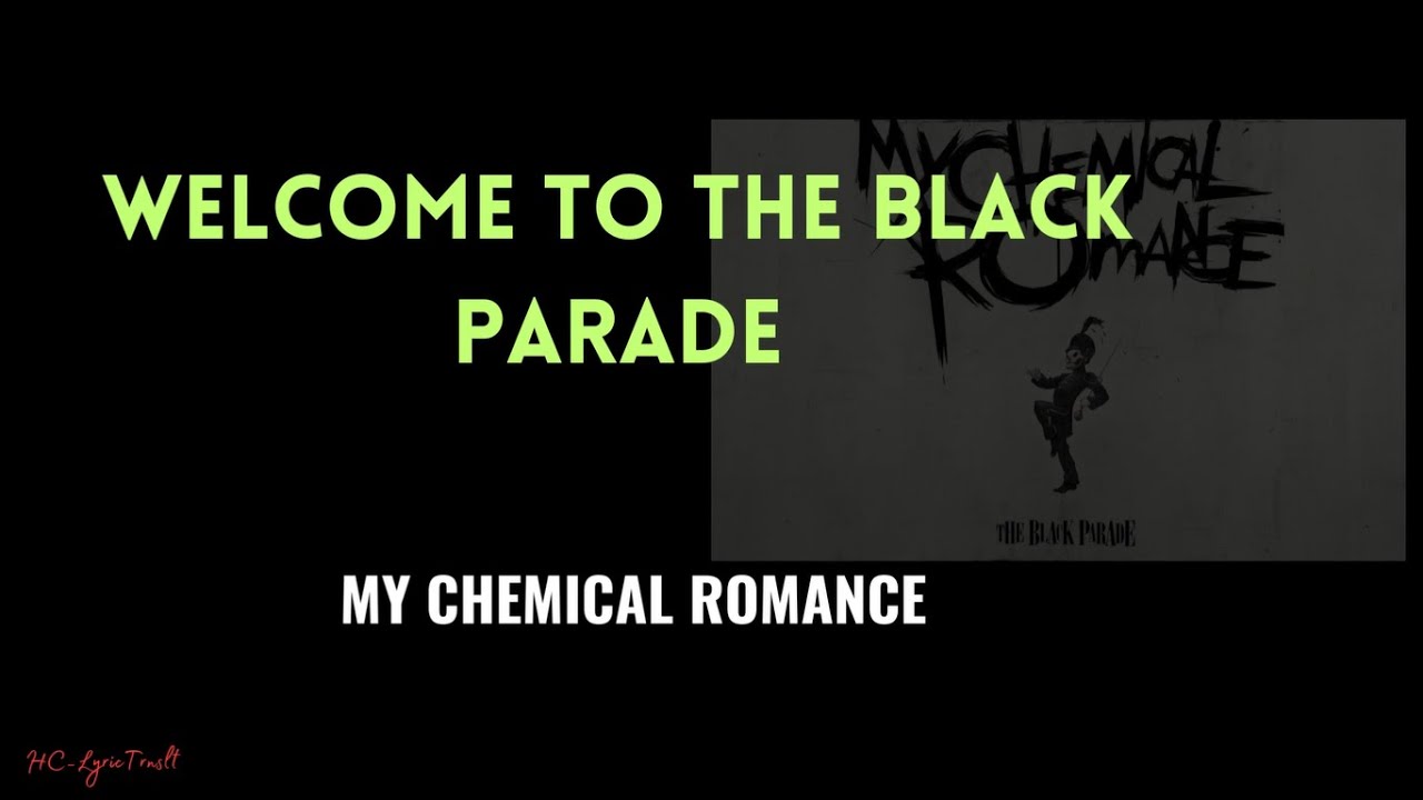 My Chemical Romance The Black Parade Lyrics