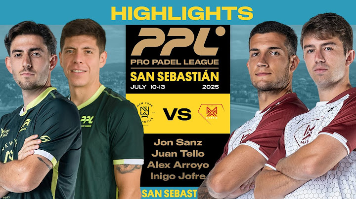 HIGHLIGHTS: Jon Sanz - Juan Tello vs Álex Arroyo - Iñigo Jofre