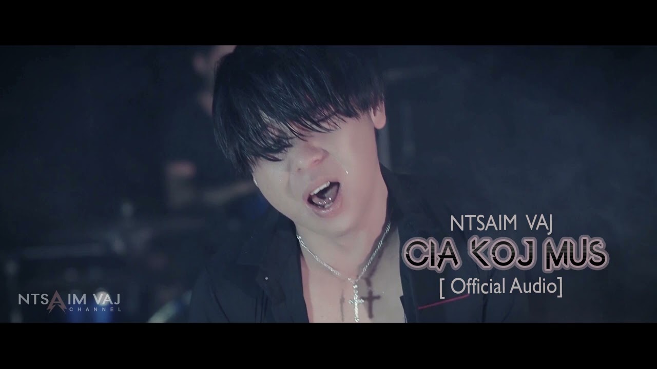 Ntsaim vaj Kuv tsob caug thov kom koj tshob mus ntawm kuv