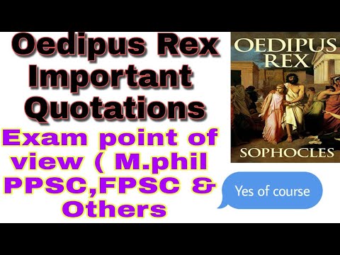 Oedipus Rex&rsquo;s Important Qoutations