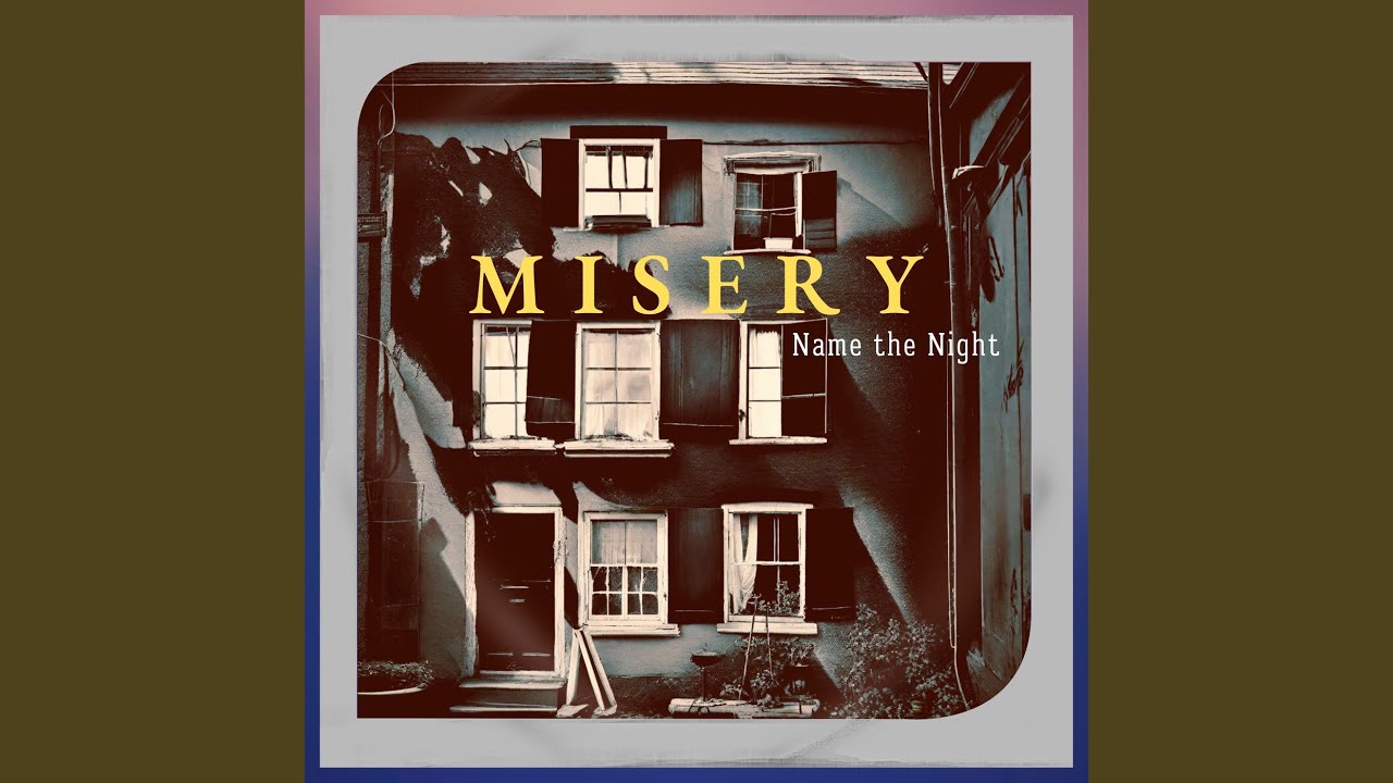 Misery - YouTube