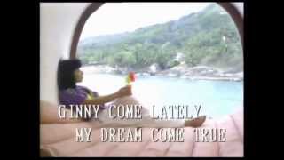 Video thumbnail of "Ginny Come Lately - Johnny Lion"