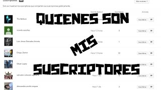 Como saber quienes son mis suscriptores en youtube 2017 Como saber quienes son mis suscriptores en youtube 2017
