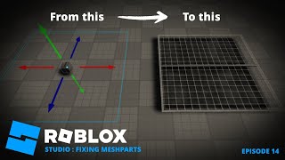 Roblox Studio - Building Tutorial | Fixing MeshParts
