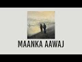 Suman acharya  maanka aawaj   official lyrical 