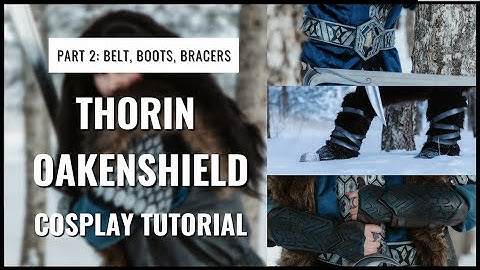 Thorin Oakenshield Cosplay Tutorial | Part 2 | Belt, Boots, Bracers