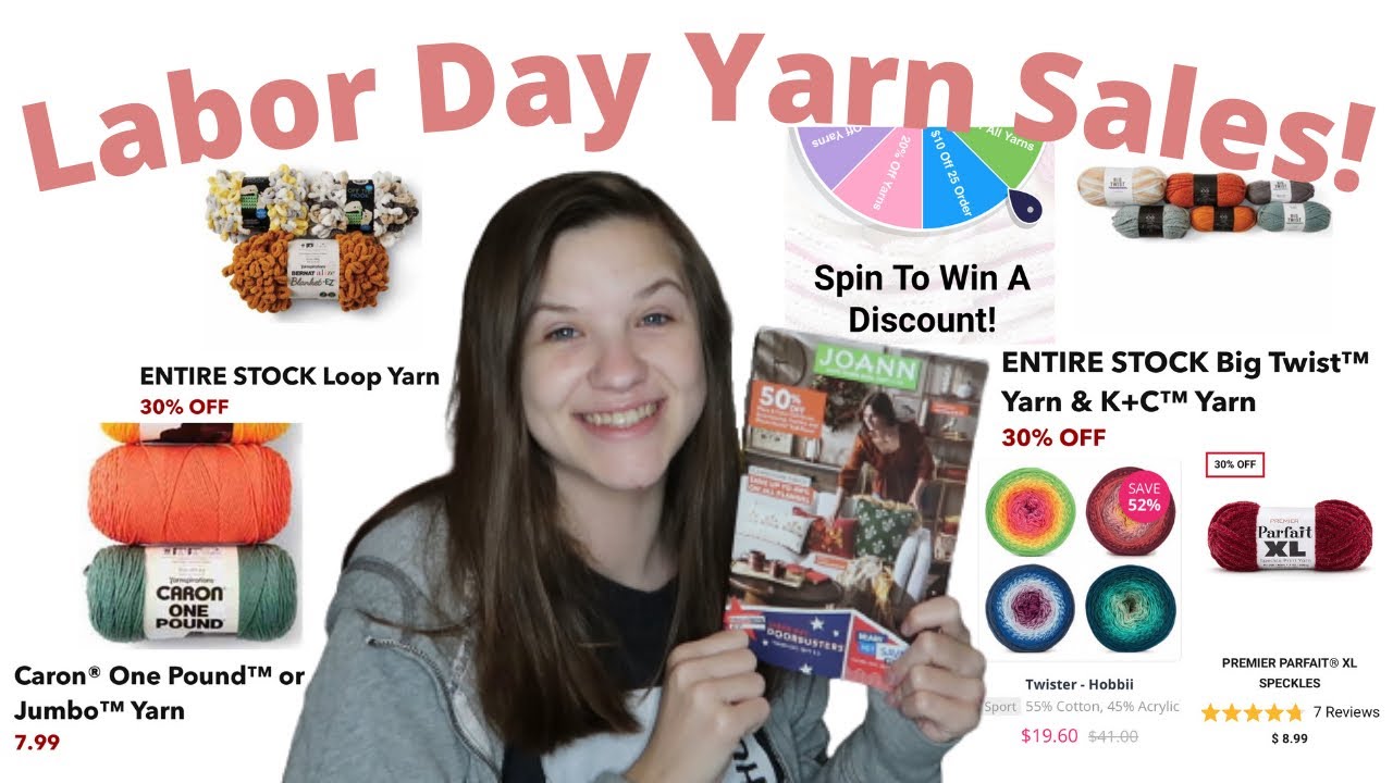 Labor Day Yarn Sales For 2022 (Joann, Hobbii, Premier, Lion Brand, Annie's, Mary Maxim, and more