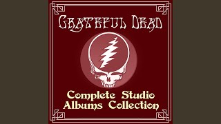 Video thumbnail of "Grateful Dead - Estimated Prophet (2014 Remaster)"