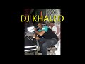 Mohamed Abbasi Wa3ra Wa3ra Remix DJ KHALED