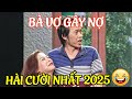 AI COI HÀI NÀY Cũng MẮC CƯỜI Hài HOÀI LINH BÀ VỢ GÂY NỢ | HÀI 2025