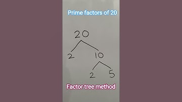 Prime factors of 20 by factor tree method #trending #viralvideo #maths #shorts #ytshorts #most