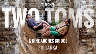 Ep 2 | 7 Leeches, Two Toms & Nine Arches Bridge in Ella Sri Lanka LemonVlog #2