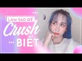 LÀM SAO ĐỂ CRUSH BIẾT TÌNH CẢM CỦA MÌNH | HOW TO LET CRUSH KNOW U LIKE THEM | HƯƠNG WITCH