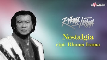 Rhoma Irama - Nostalgia (Official Lyric Video)