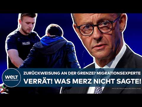DEUTSCHLAND: Zurückweisungen an der Grenze? Experte verrät! "Merz sprach nicht von flächendeckend!"
