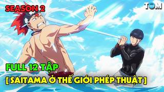 FULL SS2 | Phép Thuật Và Cơ Bắp | Tập 112 | Anime: MASHLE