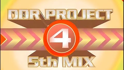 DDR Project 4 HD - Dance Dance Revolution 5th Mix Nonstop Megamix