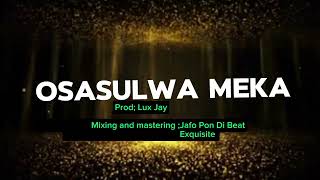 Osasulwa Meka - Eighton Sente & Wicky Cypher (Official Lyrics Video)