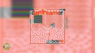 Boshe - Daydreamer
