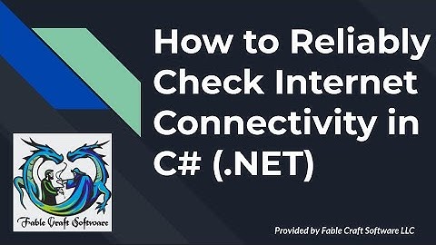What is the best way to check for Internet connectivity using .NET and C#?