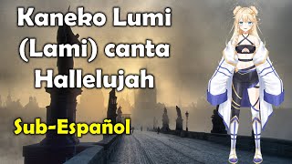 Kaneko Lumi (Lami) canta Hallelujah - Pentatonix [Sub-Español] [CyberLive] [VTuber]